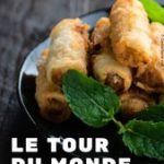 15 recettes pour faire le tour du monde
