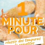 Comment réussir des tempuras de crevettes ?