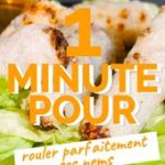 La technique pour rouler des nems