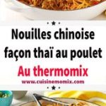 Nouilles chinoise façon thaï au poulet au thermomix