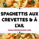 Recette : Spaghettis aux crevettes & à l’ail