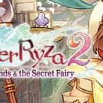 Atelier Ryza 2: Lost Legends & the Secret Fairy - Test de Atelier Ryza 2 Lost Legends & The Secret F...