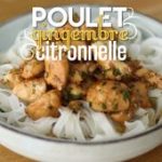 Poulet gingembre citronnelle