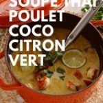 Soupe thaï poulet coco citron vert
