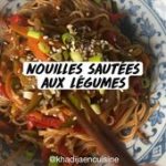 Nouilles sautées aux légumes