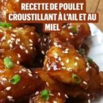 Recette de poulet croustillant à l'ail et au miel