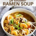 Easy Shrimp Ramen Soup