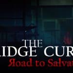 The Bridge Curse Road to Salvation - Test de The Bridge Curse Road to Salvation - Un pont fragile