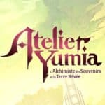 Atelier Yumia: L'Alchimiste des Souvenirs et la Terre Rêvée - Une démo disponible pour Atelier Yumia